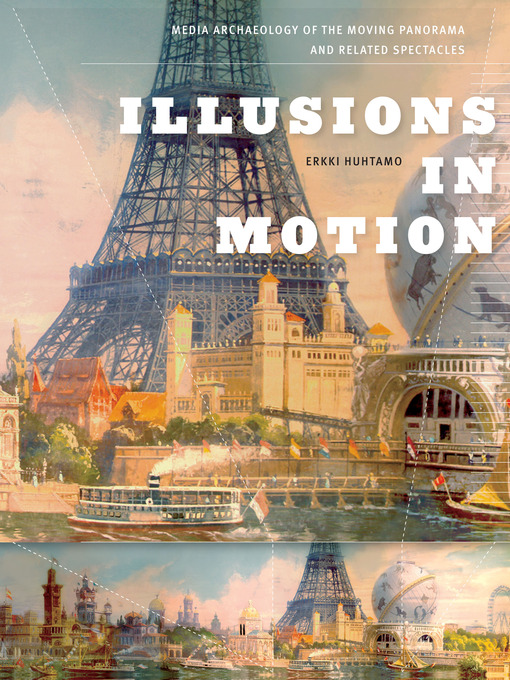 Title details for Illusions in Motion by Erkki Huhtamo - Available